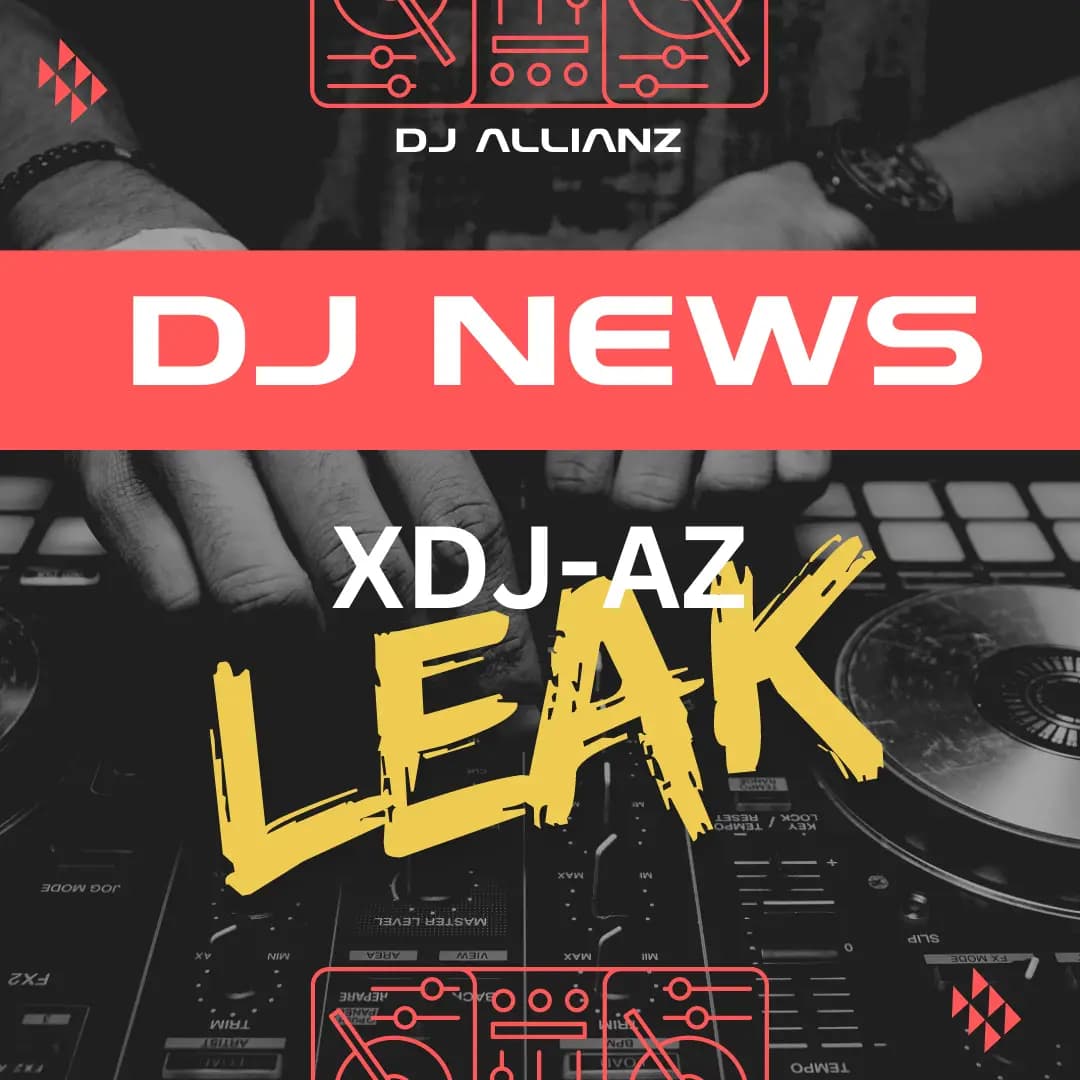 LEAK zum neuen XDJ-AZ