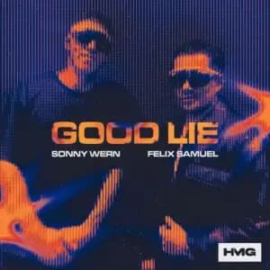 Sonny Wern, Felix Samuel – Good Lie