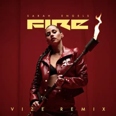 Sarah Engels, VIZE – Fire (VIZE Remix)