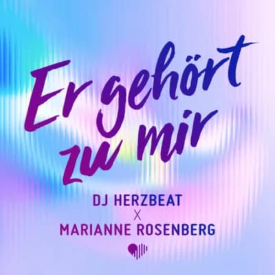 DJ Herzbeat, Marianne Rosenberg – Er gehört zu mir (Remix)