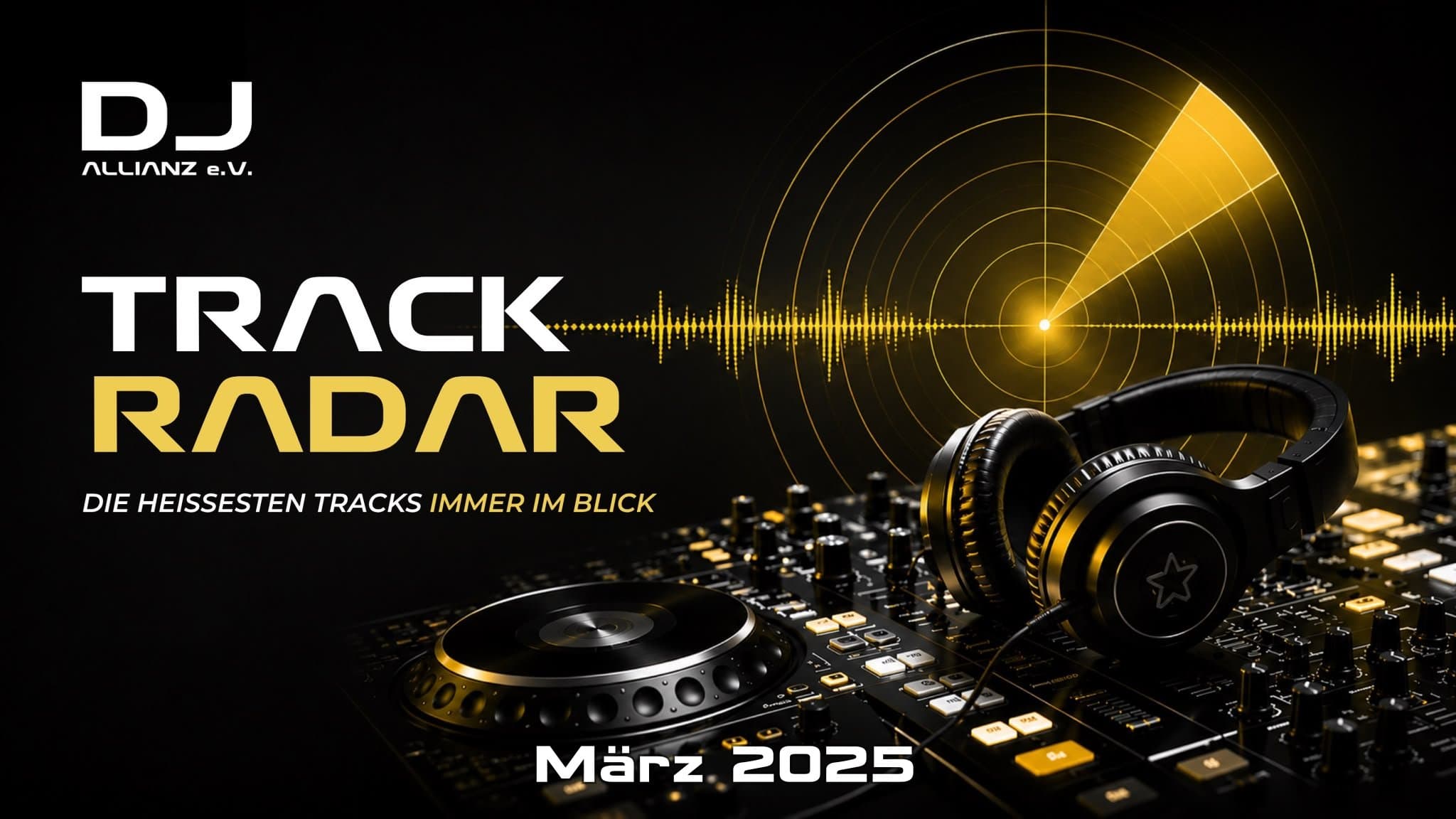 TRACK RADAR – März 2025