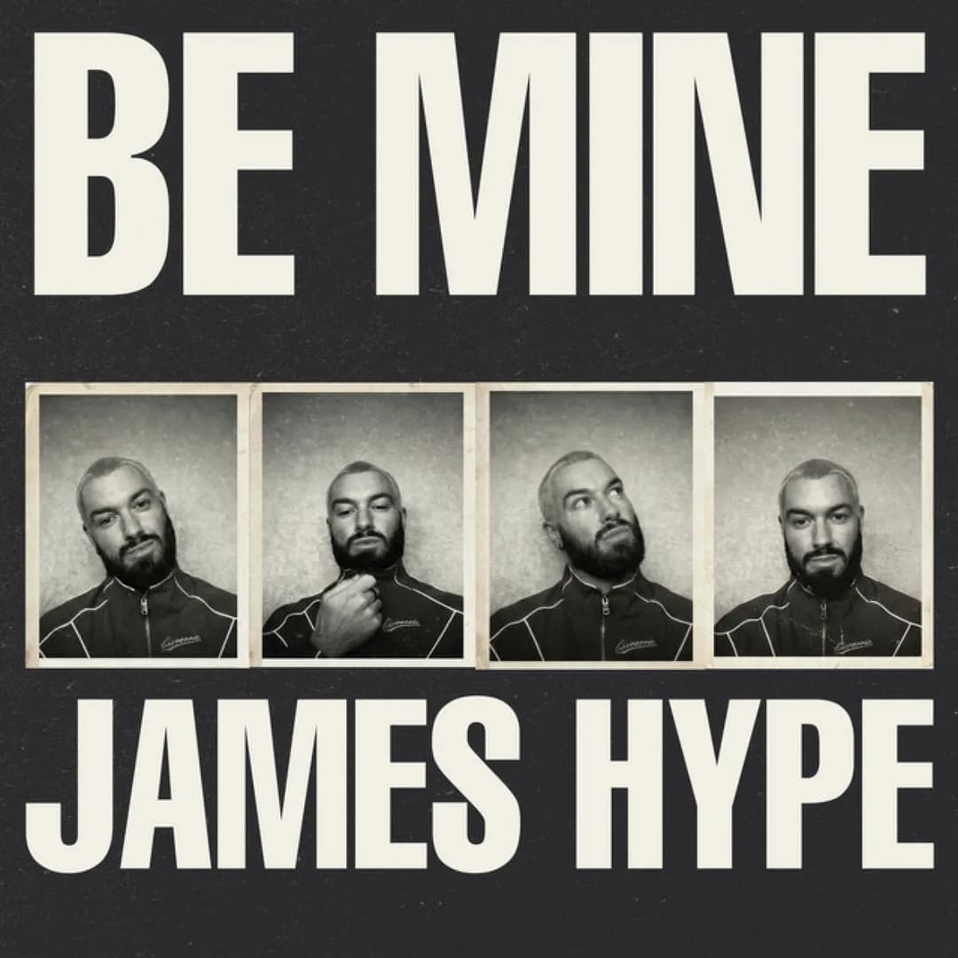 James Hype – Be Mine